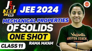 Mechanical Properties of Solids in One Shot | Class 11 | JEE 2024-25 | KRD Mam