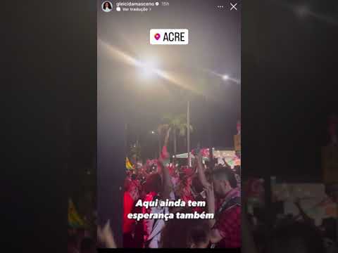 No Acre, Gleici Damasceno comemora vitória de Lula; assista