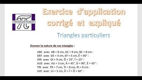 TRIANGLES PARTICULIERS  - Comment les repérer