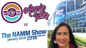 Annie Talks at #NAMM2018 Media Preview Day reporting for Sandwich Islands Network Radio V93FM com
