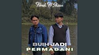 Buih Jadi Permadani