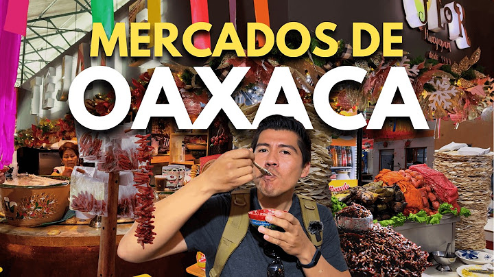 The 3 UNMISSABLE markets in OAXACA! 🪅