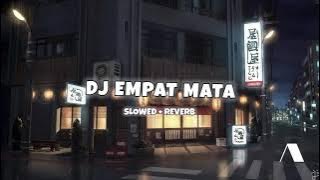 Dj Empat mata viral tik tok 🎧    slowed 8d