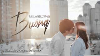 [Engsub + Kara] Buông - Bùi Anh Tuấn