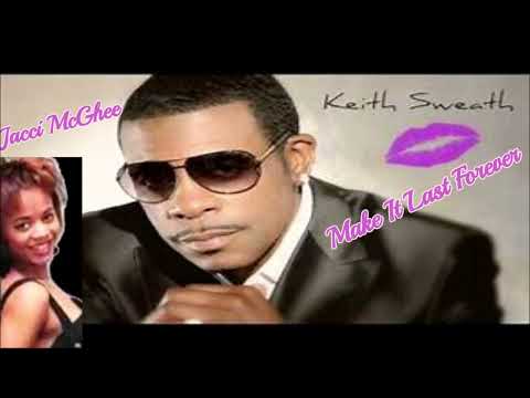 Keith Sweat Feat Jacci McGhee ~ "  Make It Last Forever " ~❤️~ 1987