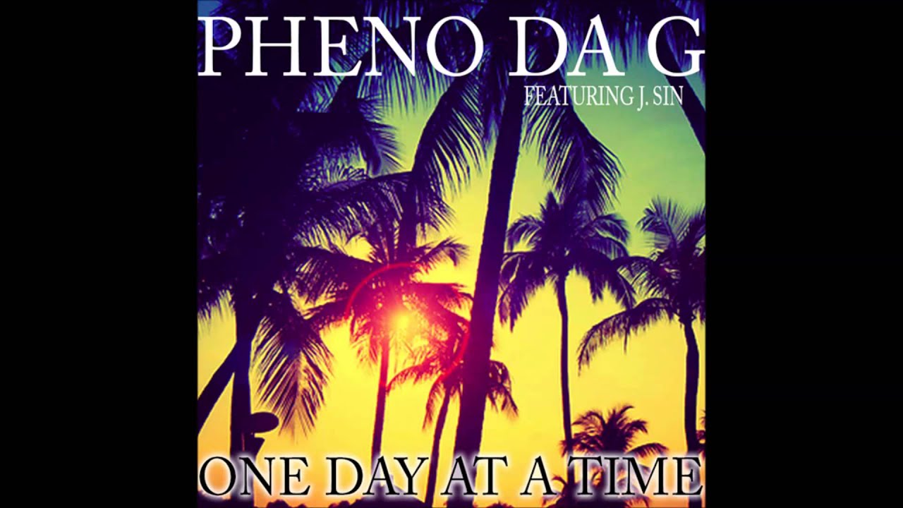Obejrzyj Pheno Da G ft. J.Sin - One Day At A Time(prod. by Black Light Music) w YouTube Obejrzyj Pheno Da G ft. J.Sin - One Day At A Time(prod. by Black Light Music) w YouTube