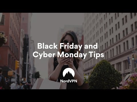 Black Friday and Cyber Monday Tips | NordVPN