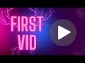 My First Video
