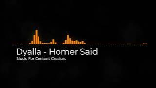 Dyalla - Homer Said