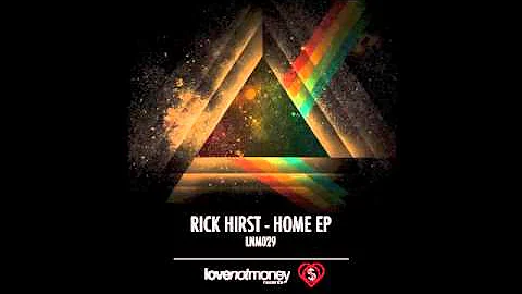 Rick Hirst - Dust Out (Original Mix)