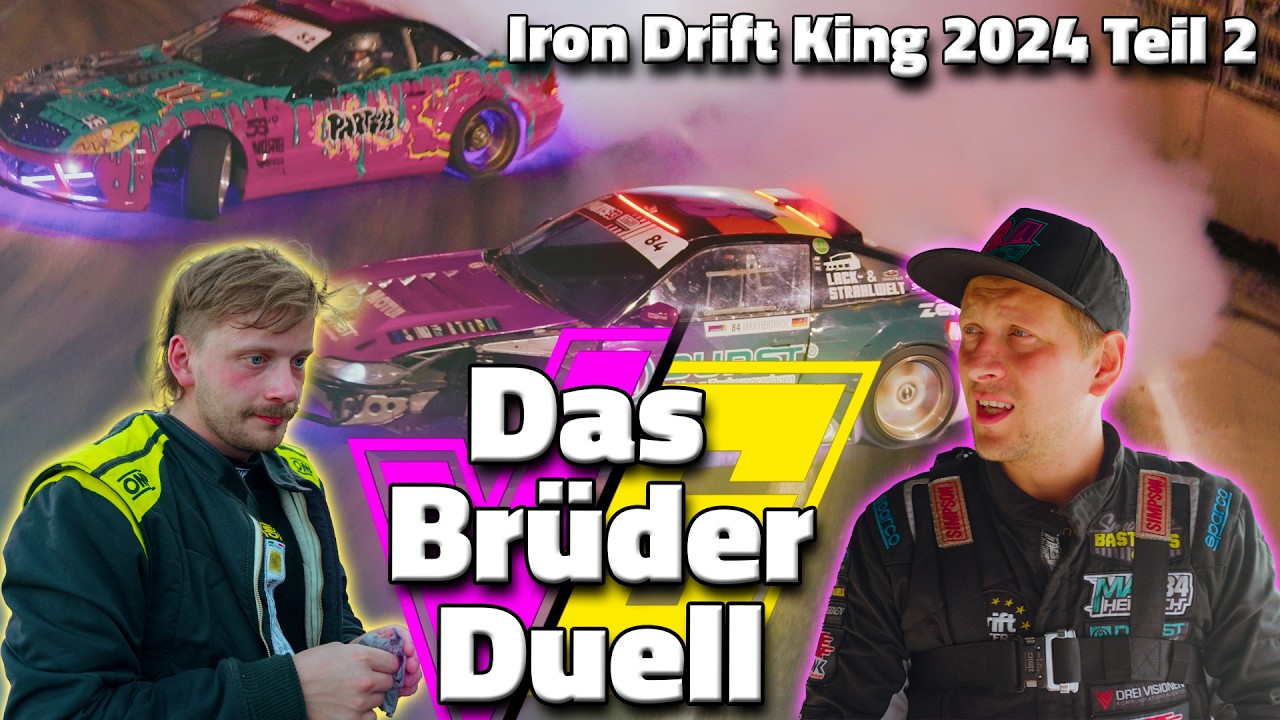 Max vs. Tim -  Das Duell der Heidrich Brüder - Iron Drift King 2024 Teil 2