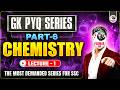 SSC GK PYQ SERIES 6.0 | CHEMISTRY LEC-1 | SCIENCE FOR ALL SSC EXAMS 2026 | BY PARMAR SSC