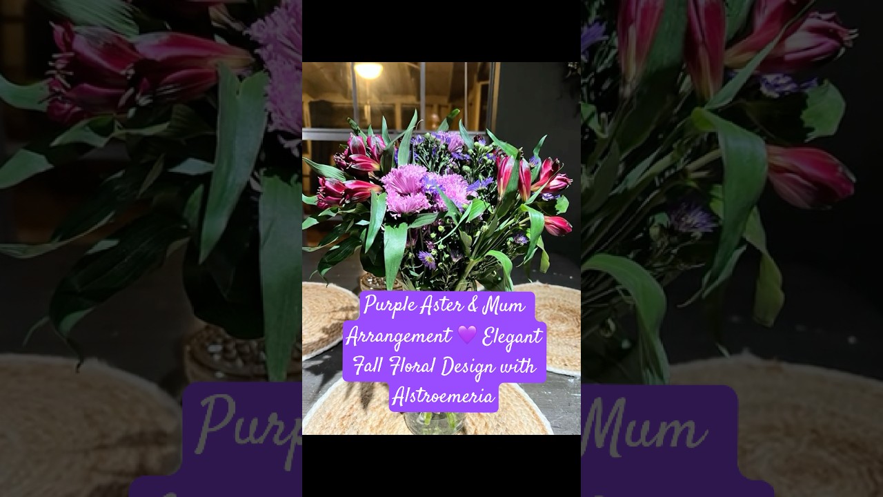 Purple Aster & Mum Arrangement 💜 Elegant Fall Floral Design with Alstroemeria