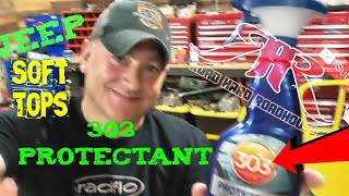 303 PROTECTANT FOR ALL JEEP SOFT TOPS