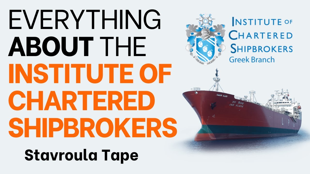 Institute Of Chartered Shipbrokers Exams :  EVERYTHING YOU NEED TO KNOW [Stavroula Tape]