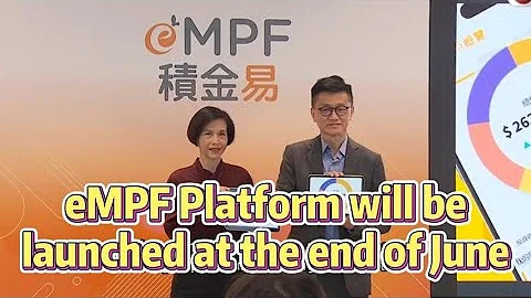 TVB News | 2 May 2024 | eMPF Platform will be launched at the end of June