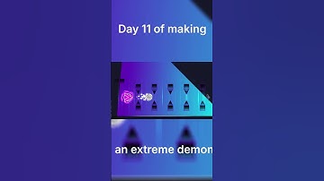 Day 11 of making an extreme demon #geometrydash #gaming #gd #gdupdate #gameplay #level #games
