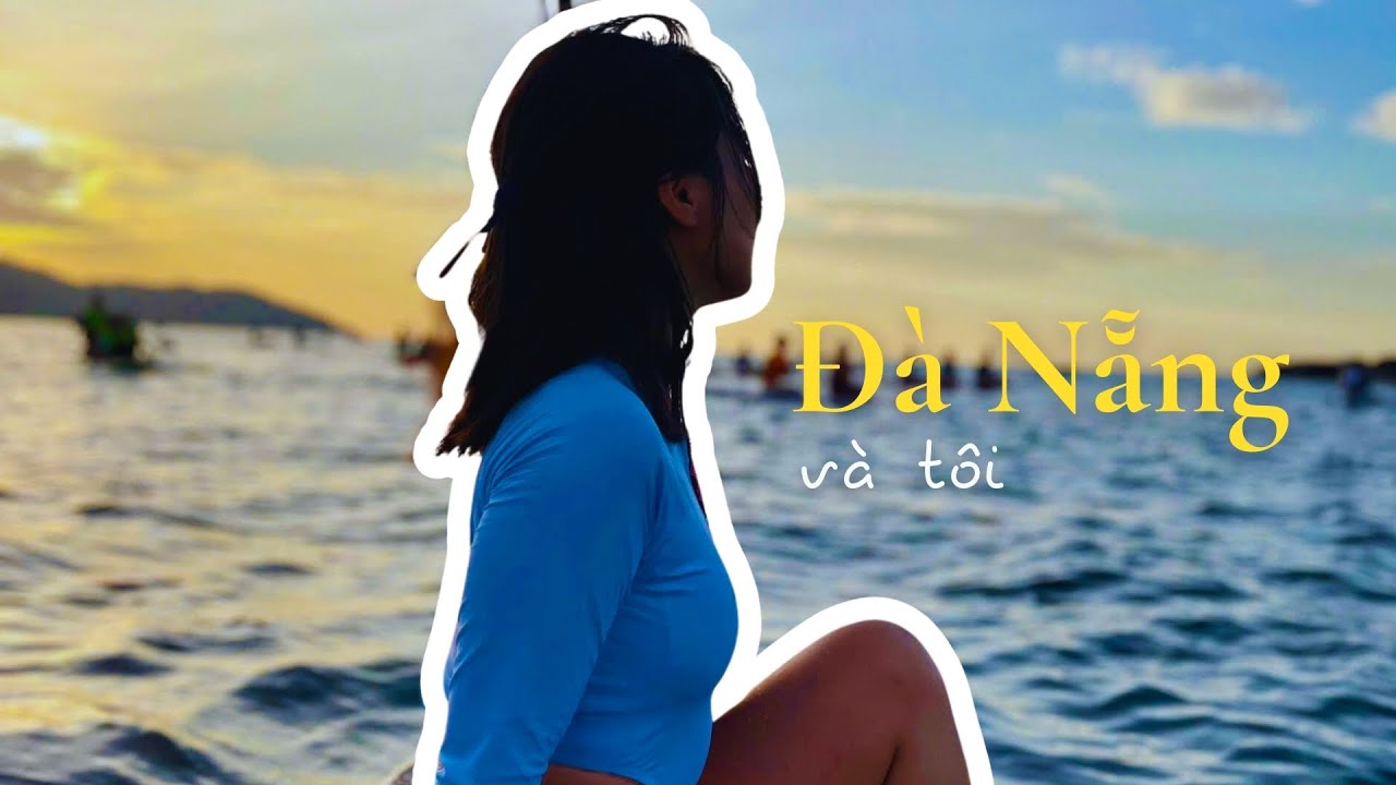 Đón bình minh trên biển Đà Nẵng | Khám phá Đà Nẵng và chuyến phượt lãng xẹt