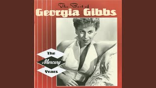 Video thumbnail of "Georgia Gibbs - Seven Lonely Days"