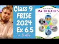 Ex 6.5 Class 9 FBISE 2024