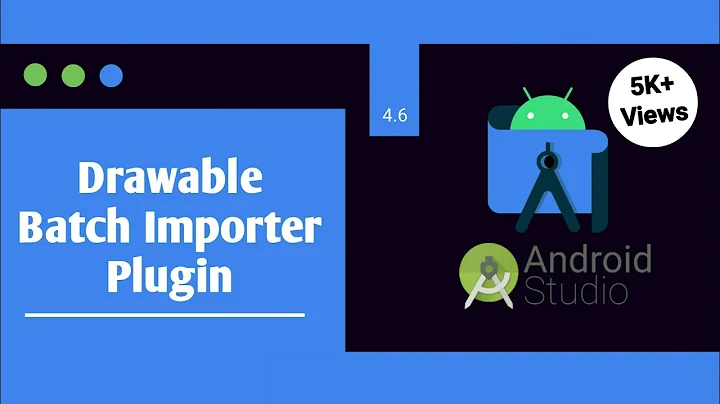 How to Add Batch Drawable Importer in Android Studio 4.6 | Android Studio Tutorial