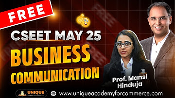 FREE CSEET ONLINE LECTURES | BUSINESS COMMUNICATION | MAY 25 | LECTURE 3 | PROF. MANSI HINDUJA