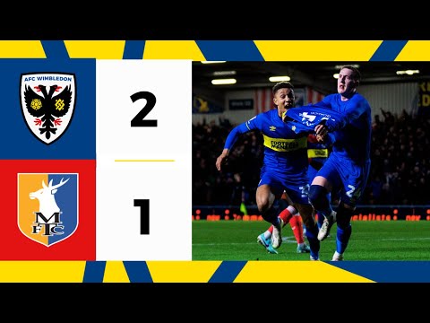 AFC Wimbledon Mansfield Goals And Highlights