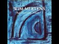 Wim Mertens - Close Door