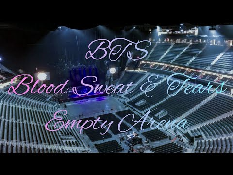 BTS Blood Sweat Tears Empty Arena Effect