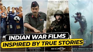 Top 10 Indian War Movies Inspired by Real-life Stories| #operationsindoor
