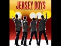 Jersey boys soundtrack 22 who loves youfinale