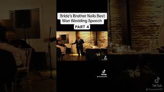 Bride’s Brother Nails Best Man Wedding Speech (PART 4) comedy shorts wedding
