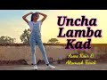 Uncha Lamba Kad Dance Cover| @AseesKaurMusic |Altamish Faridi|Rashmi Virag|Katrina Kaif|Akshay Kumar