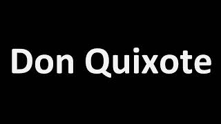 How to Pronounce Don Quixote screenshot 4