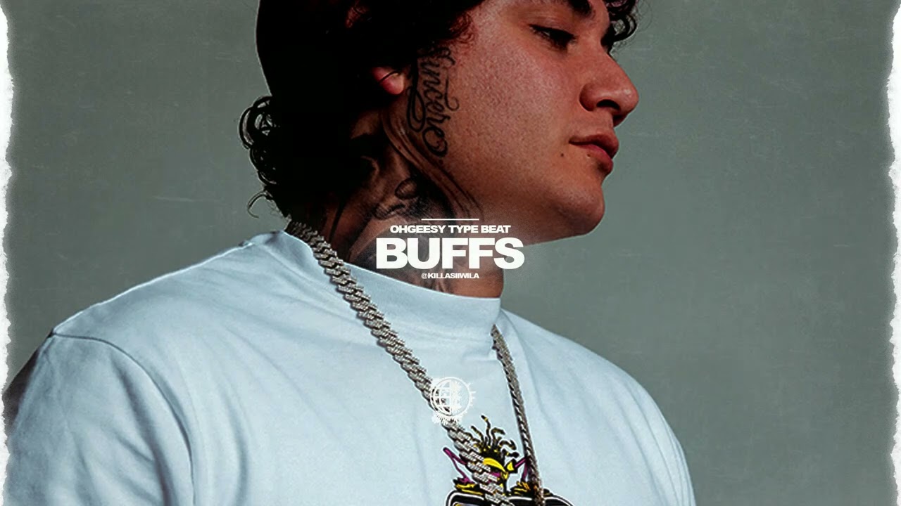 [FREE] Ohgeesy Type Beat - "Buffs" | prod. by Killa + @prod_hydro