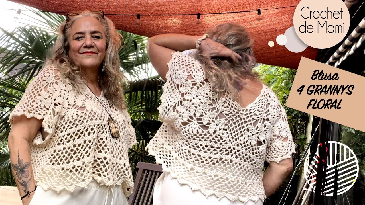 Como hacer una blusa en crochet llamada 4 GRANNY FLORAL