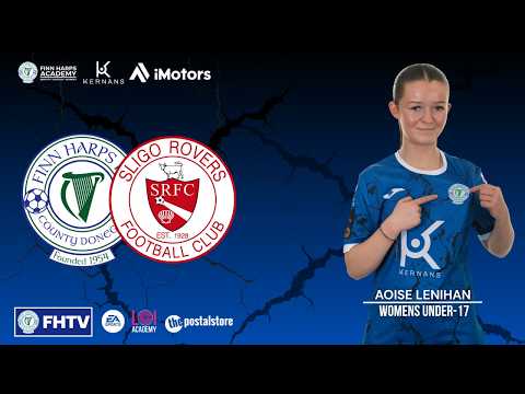Finn Harps FC v Sligo Rovers | EA Sports LOI Academy WU17 | 04.07.26