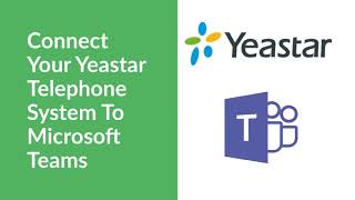 Yeastar Teams Integration (Ring2Teams)