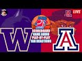 Washington Huskies vs Arizona Wildcats 🏀 LIVE 🟢 NCAAM Basketball live stream