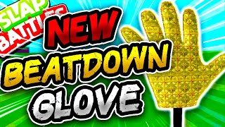 New Beatdown Glove Small Good Changes - Slap Battles Roblox