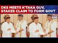 DK Shivakumar Meets Karnataka Governor Thaawarchand Gehlot, Stakes Claim To Form Govt In State-WATCH