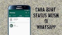 Cara buat status music/lagu di whatsapp - Durasi: 2:05. Cara buat status music/lagu di whatsapp - Durasi: 2:05.