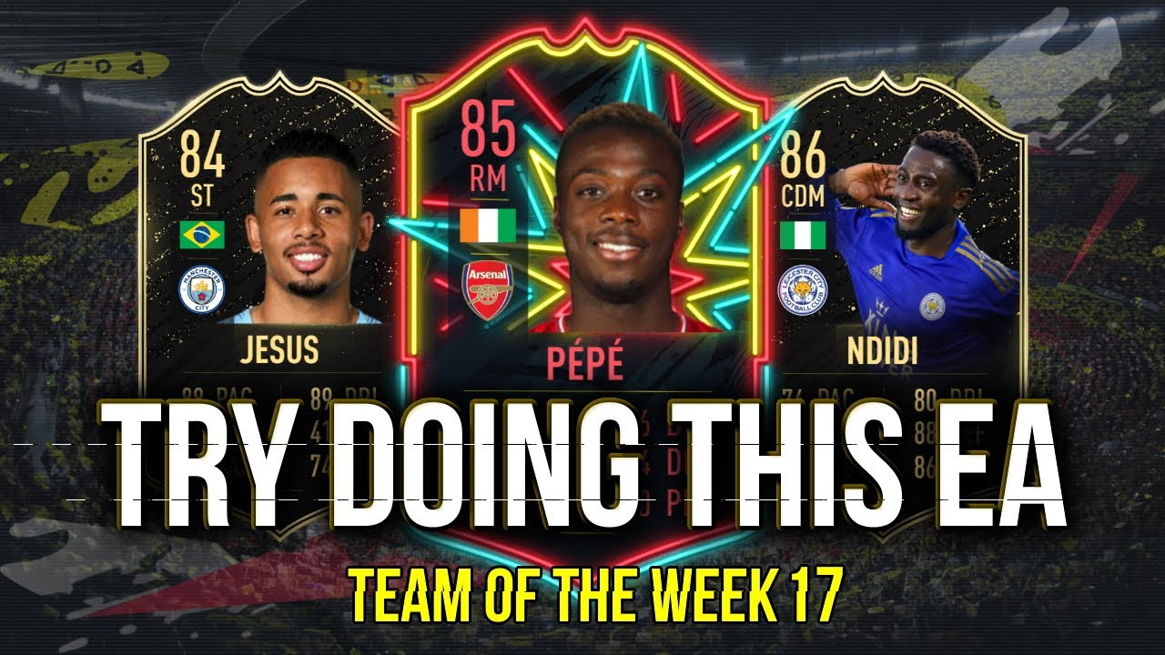 TRY DOING THIS EA !? TOTW 17 EARLY PREDICTIONS FIFA 20