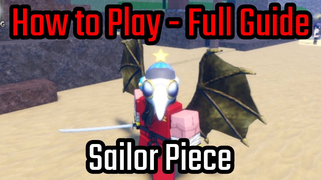 How to Play Sailor Piece Roblox - Full Guide
