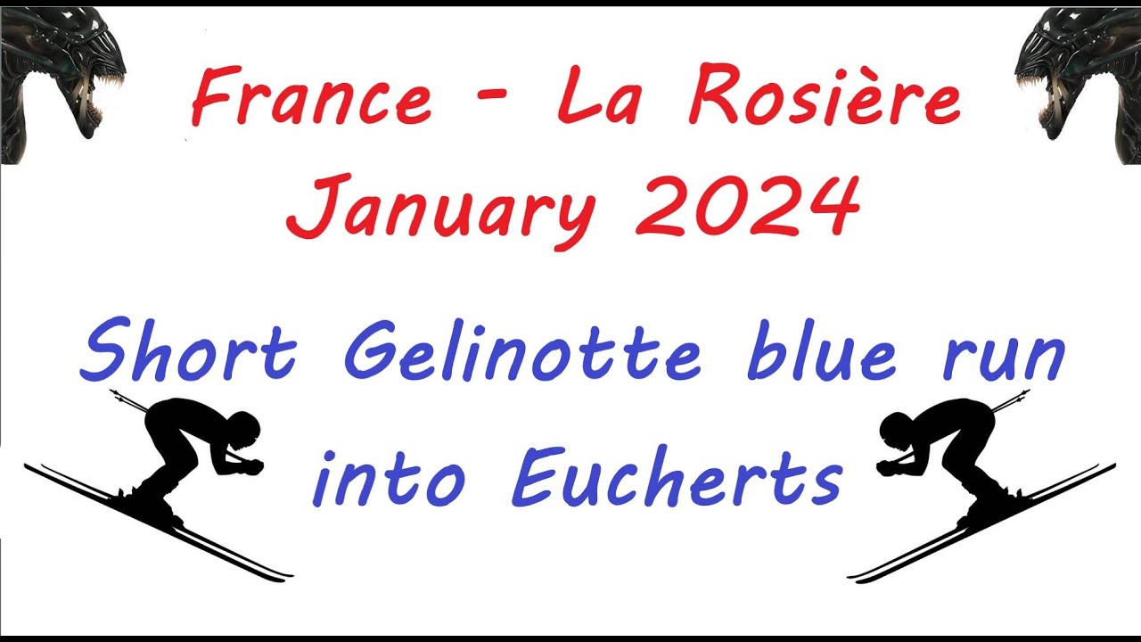 Skiing in La Rosière, France - January 2024 - Short Gelinotte blue run