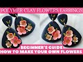 DIY POLYMER CLAY EARRINGS / CLAY EARRINGS TUTORIAL / HOW TO MAKE CLAY FLOWERS EARRINGS / 3D FLOWERS