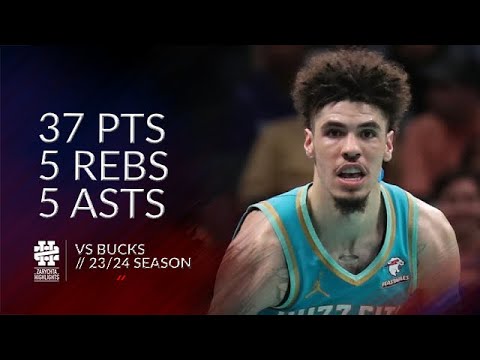 LaMelo Ball 37 pts 5 rebs 5 asts vs Bucks 23/24 season