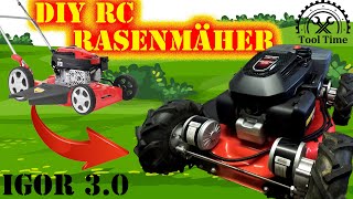 DIY RC Mäher Igor 3.0 vom Rasenmäher zum Monster! Rasenmähen wie ein König! RC lawn mower