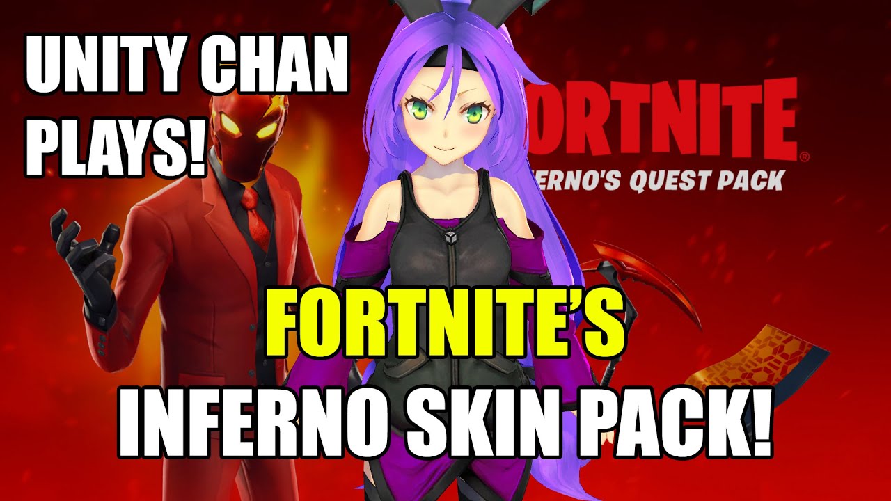 Unity Chan Takes A Look At Fortnite's INFERNO Skin Pack!