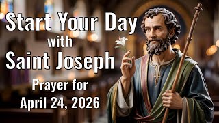 Prayer to Saint Joseph – Friday, April 24, 2026